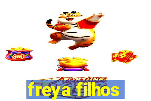 freya filhos